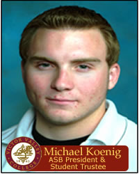 Michael Koenig - ASB President and Student Trustee